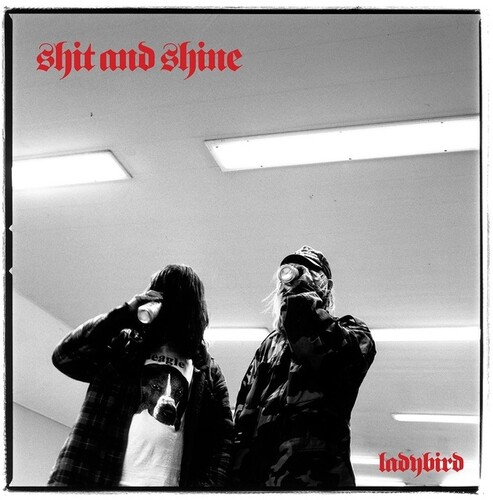 Shit & Shine - Ladybird (Aus)