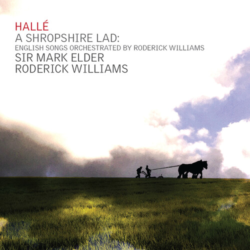 Shropshire Lad - English Songs Orchestrated By Roderick Williams|Williams / Halle