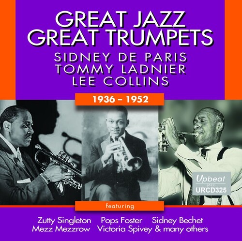De Paris, Sidney / Ladnier, Tommy / Collins, Lee - Great Jazz: Great Trumpets (1936-1952)