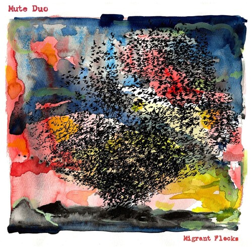 Mute Duo - Migrant Flocks [Download Included]