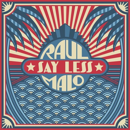 Raul Malo - Say Less [LP]
