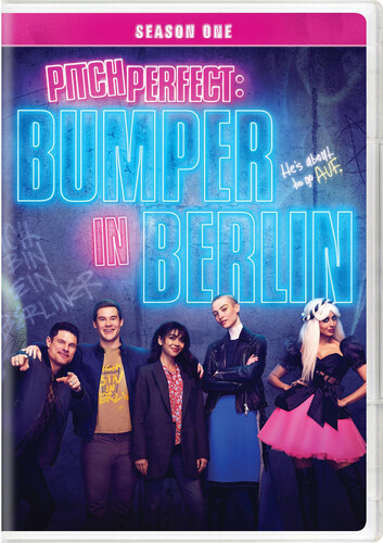 Pitch Perfect: Bumper In Berlin: Season One