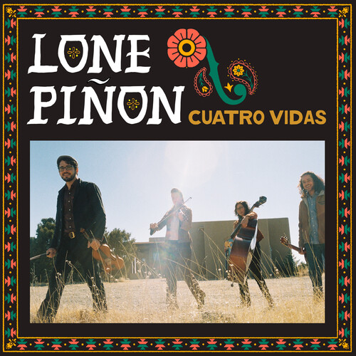 Lone Pinon - Cuatro Vidas