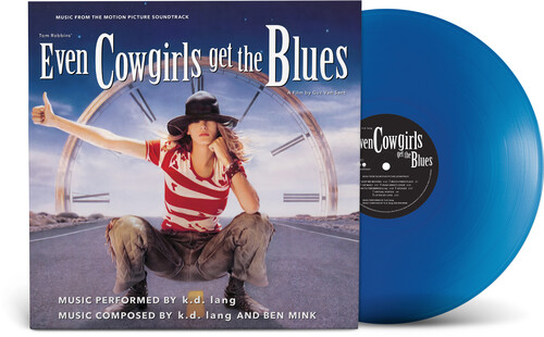 Even Cowgirls Get The Blues (Music From the Motion Picture Soundtrack)