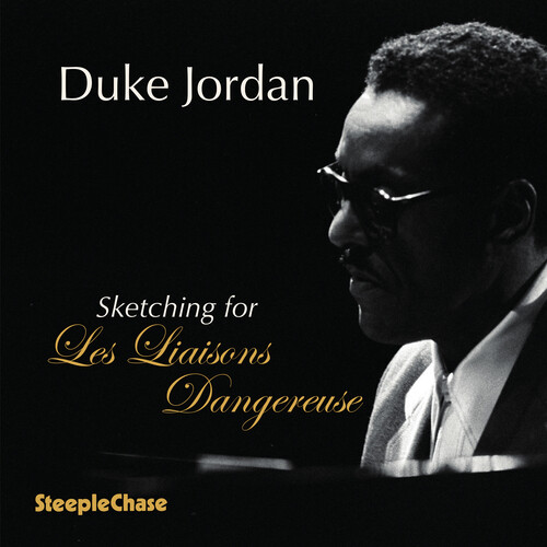 Duke Jordan - Sketching For Les Liaisons Dangereuses vinyl record cover