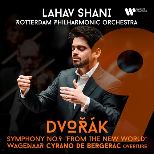 Dvorak: Symphony No. 9, New World & Wagenaar: Cyrano De Bergerac
