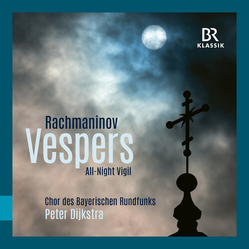 Rachmaninoff: Vespers - All-night Vigil