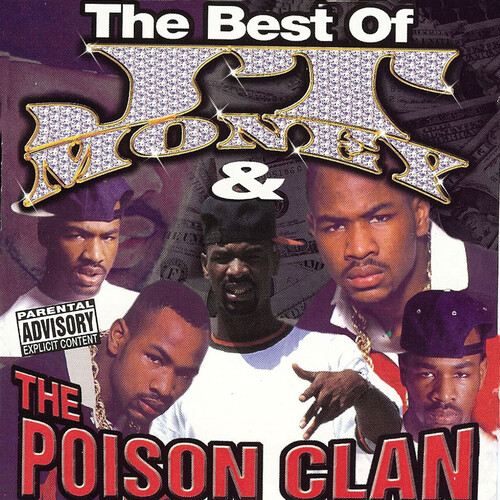Best Of J.T. Money & Poison Clan [Explicit Content]