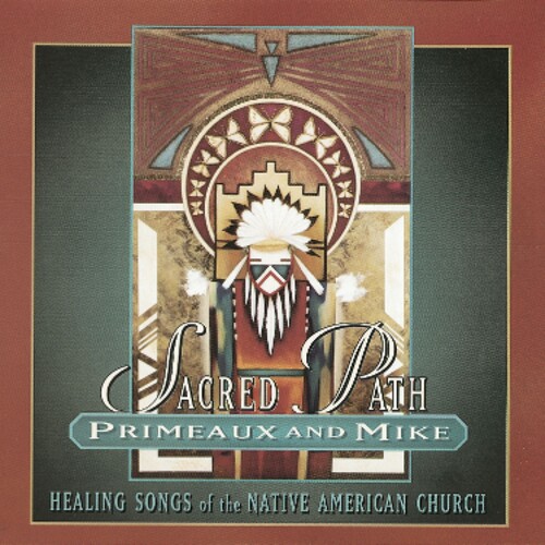 Primeaux/Mike - Sacred Path