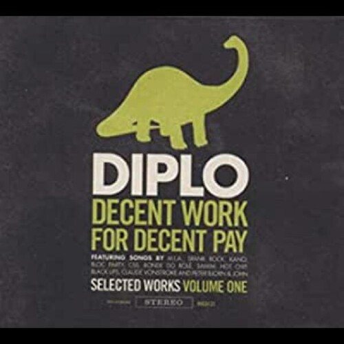 Decent Work For Decent Pay, Vol. 1