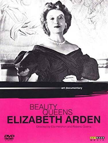 Beauty Queens: Elizabeth Arden