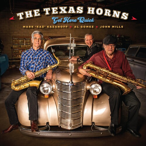 Texas Horns - Get Here Quick