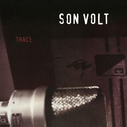 Son Volt - Trace [Black Vinyl]