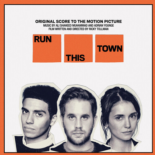 Ali Shaheed Muhammad & Adrian Younge - Run This Town (Original Score to the Motion Picture)