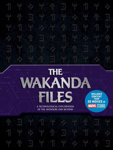 Benjamin, Troy - The Wakanda Files: A Technological Exploration of the Avengers and Beyond (Adapted)