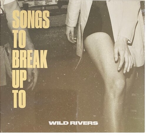 Wild Rivers - Songs To Break Up To EP [Clear White Vinyl]