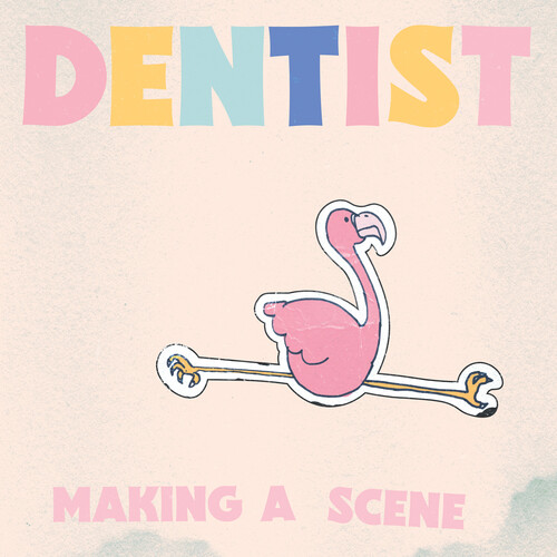 Dentist - Making A Scene - Pink [Colored Vinyl] (Pnk)