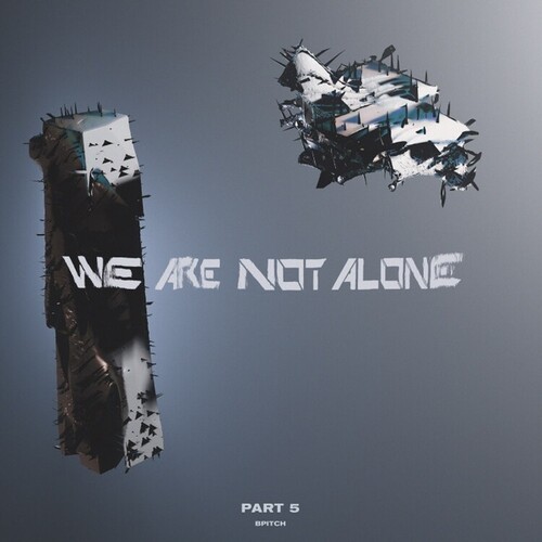 We Are Not Alone: Part 5 / Various - We Are Not Alone: Part 5 / Various (Uk)