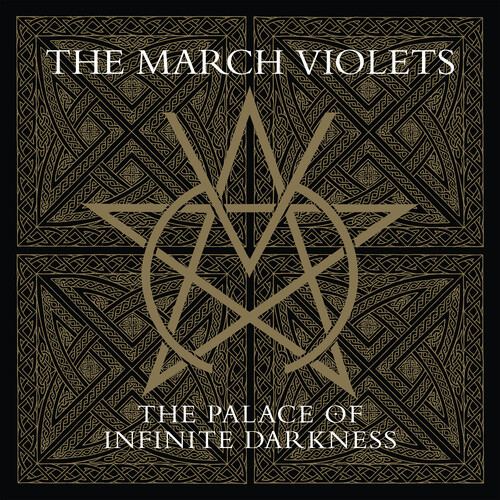 March Violets - Palace Of Infinite Darkness