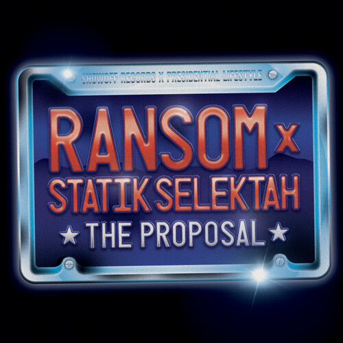 Ransom & Statik Selektah - The Proposal