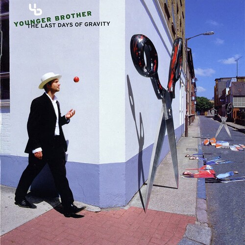 Younger Brother - Last Days Of Gravity