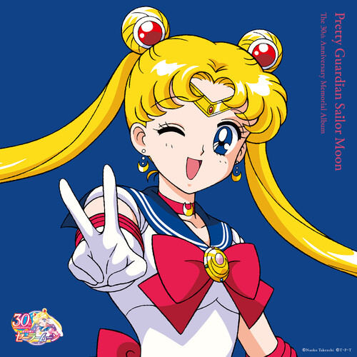 Pretty Guardian Sailor Moon: The 30th Anniv. (Ltd) - Pretty Guardian Sailor Moon: The 30th Anniv. [Limited Edition]