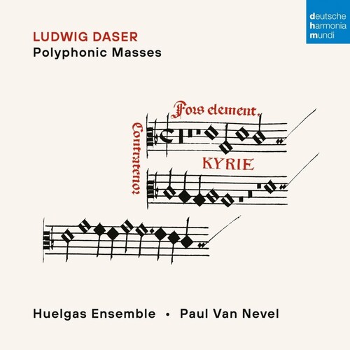 Ludwig Daser  / Van Nevel,Paul / Huelgas Ensemble - Ludwig Daser: Polyphonic Masses [With Booklet] [Digipak] (Ger)