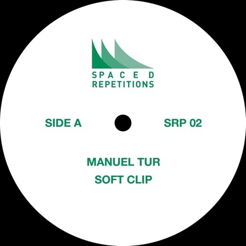 Manuel Tur - Soft Clip Ep (Ep)