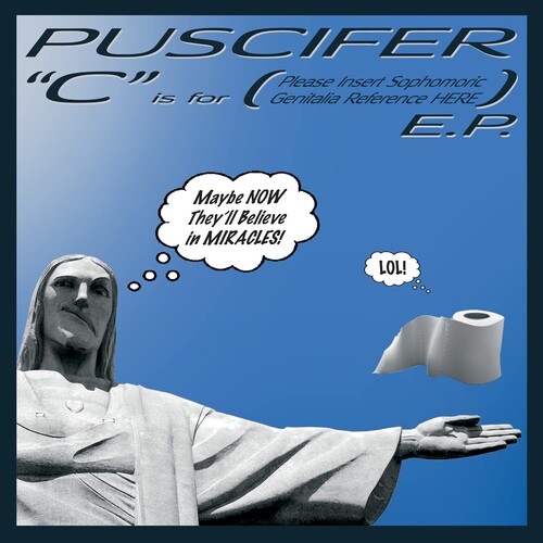 Puscifer - C Is For (Please Insert Sophomoric Genitalia Refe)