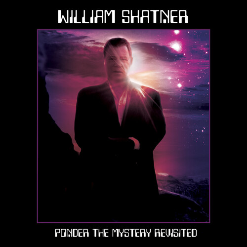William Shatner - Ponder The Mystery Revisited (Rmx)
