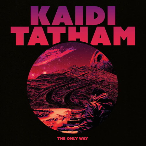 Kaidi Tatham - The Only Way [Digipak]