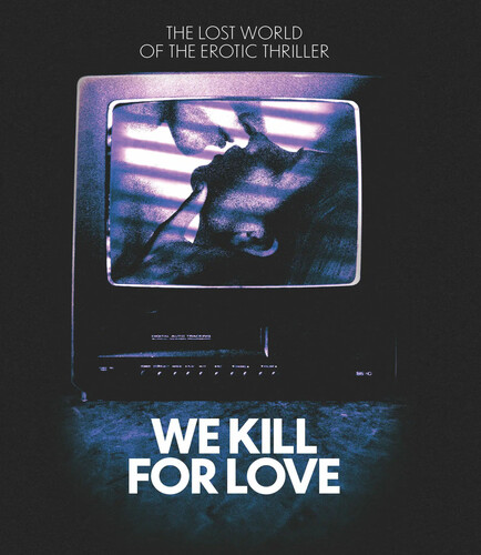 We Kill for Love [Movie] - We Kill for Love
