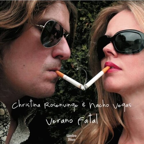 Nacho Vegas / Christina Rosenvinge - Verano Fatal [Colored Vinyl] (Spa)