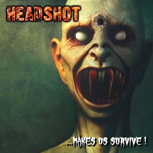Headshot - Makes Us Survive