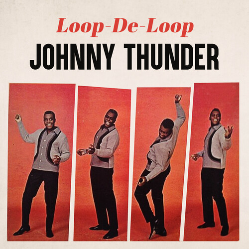 Johnny Thunder - Loop De Loop (Mod)