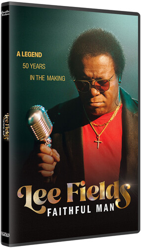 Lee Fields: Faithful Man