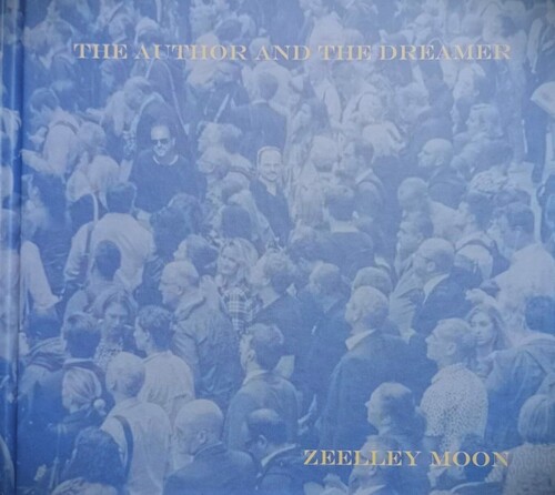 Zeelley Moon - Author & The Dreamer