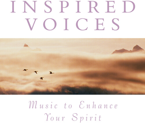 Music to Enhance Spirit: Inspired Voices / Various - Inspired Voices