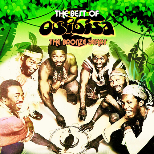The Best Of Osibisa - The Bronze Years