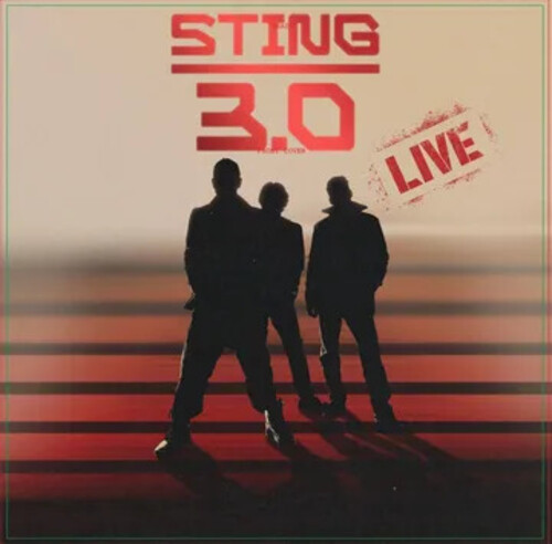 Sting - Sting 3.0 Live Deluxe [180 Gram] [Record Store Day]