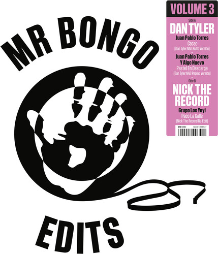 Dan Tyler  / Nick The Record - Mr Bongo Edits Vol. 3 vinyl record cover