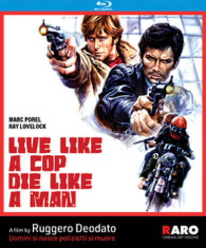 Live Like a Cop, Die Like a Man (Uomini si Nasce Poliziotti si Muore)