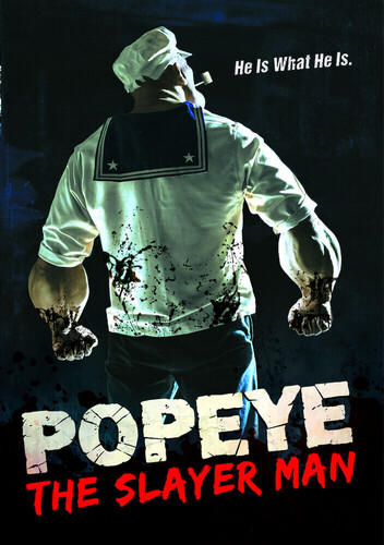Popeye The Slayer Man