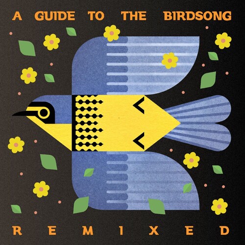 Guide To The Birdsong Remixed / Various