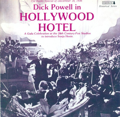 Hollywood Hotel - Dick Powell