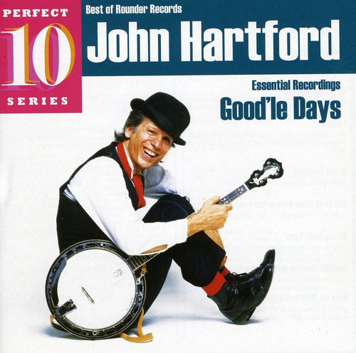 John Hartford - Good'le Days