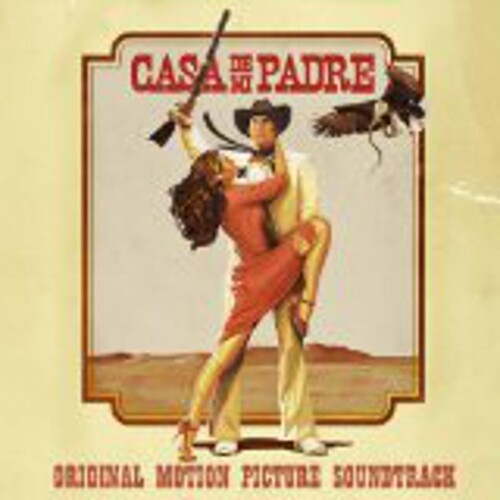 Casa de Mi Padre (Original Soundtrack)