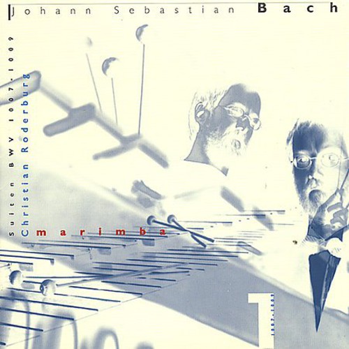 Suites BWV 1007-1009: Played on the Marimba