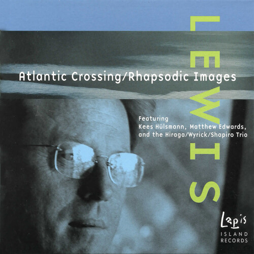 Atlantic Crossing / Rhapsodic Images