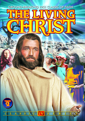 The Living Christ: Volume 2